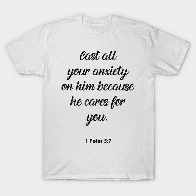 Cast all your anxiety on him T-Shirt by cbpublic